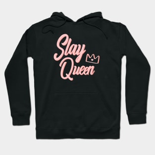 Slay Queen Hoodie